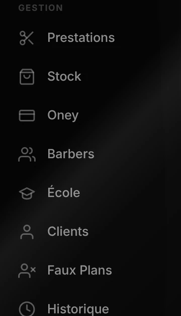 Le menu Gestion du dashboard : prestations, stock, Oney, barbers, école, clients, faux plans, historique
